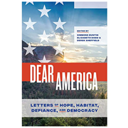 DEAR AMERICA: LETTERS OF HOPE HABITAT DEFIANC