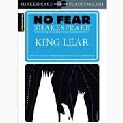 NO FEAR SHAKESPEARE - KING LEAR