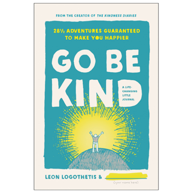 GO BE KIND